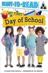 My First Day of School, hardcover