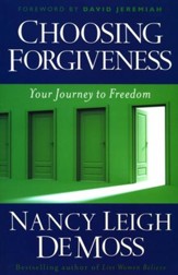 Choosing Forgiveness: Your Journey to Freedom (slightly imperfect)