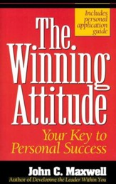 The Winning Attitude: Your Key to Personal Success