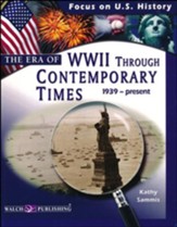 The Era of World War 2 Through Contemporary Times (1939-present)  - Slightly Imperfect