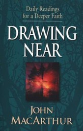 Drawing Near: Daily Readings for a Deeper Faith