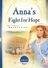 Anna's Fight for Hope: The Great Depression - eBook