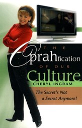 Oprahfication of Our Culture: The Secret's Not a Secret Anymore