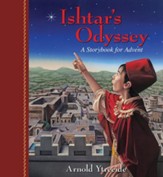 Ishtar's Odyssey: A Storybook for Advent