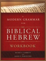 A Modern Grammar for Biblical Hebrew Workbook