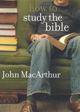 How to Study the Bible, Revised Edition