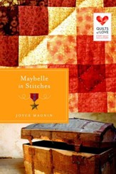 Maybelle in Stitches: Quilts of Love Series - eBook