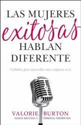 Las mujeres exitosas hablan diferente (Successful Women Speak Differently)