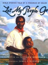 Let My People Go: Bible Stories Told  by a Freeman of Color - eBook