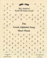 Hey, Andrew! Teach Me Some Greek! Sheet Music for the Greek Alphabet Song