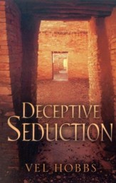 Deceptive Seduction