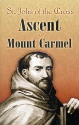 Ascent of Mount Carmel - St. John and the Cross