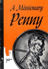 A Missionary Penny: And How it Bought a Baby / New edition - eBook