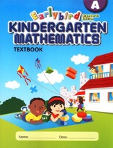 EarlyBird Kindergarten Math  (Standards Edition) Textbook A