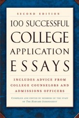 100 Successful College Application Essays (Second Edition) - eBook
