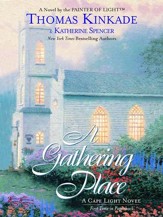 The Gathering Place #3:  A Cape Light Novel, eBook