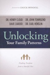 Unlocking Your Family Patterns: Finding Freedom From a Hurtful Past