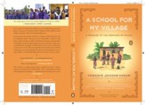 A School for My Village: A Promise to the Orphans of Nyaka - eBook