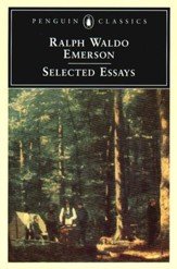 Emerson: Selected Essays: Selected Essays - eBook