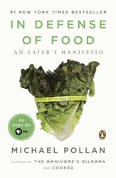 In Defense of Food: An Eater's Manifesto - eBook