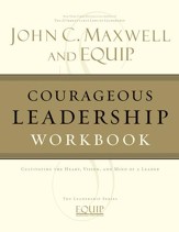 Courageous Leadership Workbook: The EQUIP Leadership Series - eBook