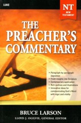 The Preacher's Commentary Vol 26: Luke    - Slightly Imperfect