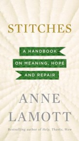 Stitches: A Handbook on Meaning, Hope and Repair - eBook