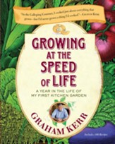 Growing at the Speed of Life: A Year in the Life of My First Kitchen Garden - eBook