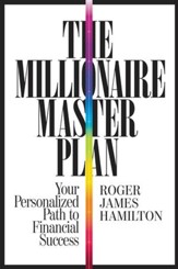 The Millionaire Master Plan: Your Personalized Path to Financial Success - eBook