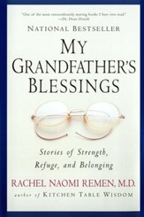 My Grandfather's Blessings: Stories of Strength, Refuge, and Belonging - eBook