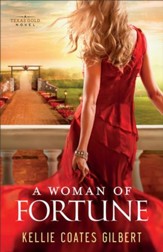 Woman of Fortune, A (Texas Gold Collection): A Texas Gold Novel - eBook