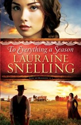 To Everything a Season, Song of Blessing Series #1 -eBook