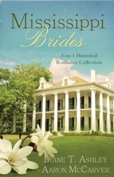 Mississippi Brides: 3-in-1 Historical Collection - eBook