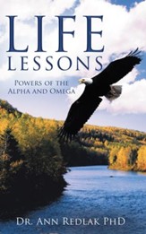 Life Lessons: Powers of the Alpha and Omega - eBook