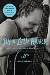 Fly a Little Higher: How God Answered One Mom's Small Prayer in a Big Way - eBook