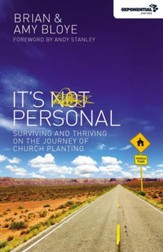 It's Personal: Surviving and Thriving on the Journey of Church Planting