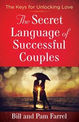 Secret Language of Successful Couples, The: The Keys for Unlocking Love - eBook