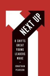 Next Up: 8 Shifts Great Young Leaders Make / New edition - eBook