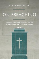 On Preaching: Practical Advice for Effective Preaching / New edition - eBook