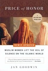 Price of Honor: Muslim Women Lift the Veil of Silence on the Islamic World - eBook