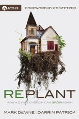 Replant: How a Dying Church Can Grow Again - eBook