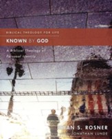 Known by God: A Biblical Theology of Personal Identity