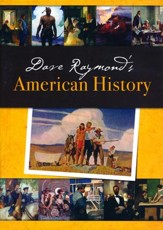 Dave Raymond's American History - Homeschool Curriculum DVD Course