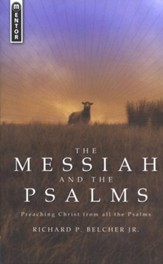The Messiah and the Psalms : Preaching Christ from all the Psalms - Slightly Imperfect
