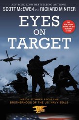 Eyes on Target: Inside Stories from the Brotherhood of the U.S. Navy SEALs - eBook