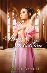 Heart's Rebellion, A (London Encounters Book #2): A Regency Romance - eBook