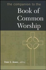 The Companion to the Book of Common Worship