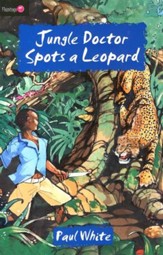 The Jungle Doctor Series #3: Jungle Doctor Spots a Leopard