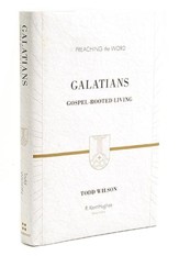 Galatians: Gospel Centered Living  (Preaching the Word)