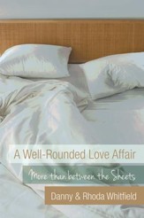 A Well-Rounded Love Affair: More than between the Sheets - eBook